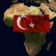 Turquie: le Partenariat économique africain est l'une des initiatives les plus réussies de notre politique étrangère
