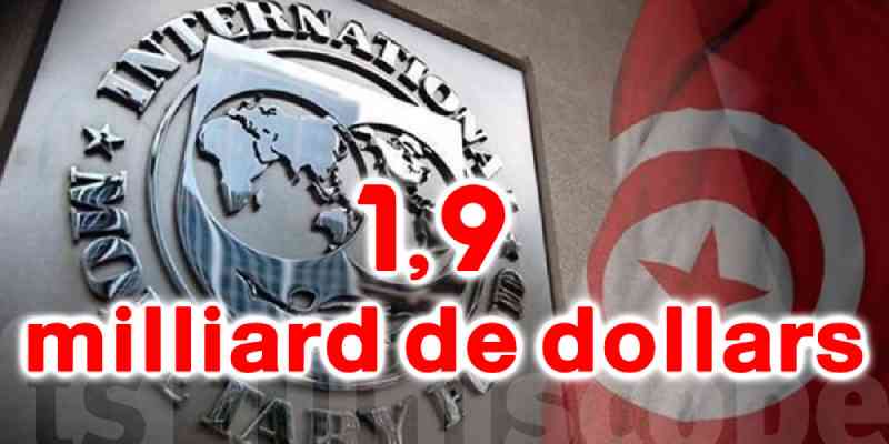 Le Fonds monétaire international annonce un accord au niveau des experts pour accorder à la Tunisie un prêt de 1,9 milliard de dollars