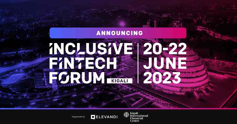 Le Rwanda et Singapour lancent le Forum mondial annuel inclusif sur les technologies financières