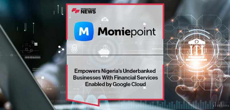 Google Cloud s'associe à Moniepoint pour donner plus de moyens aux entreprises sous-bancarisées du Nigeria