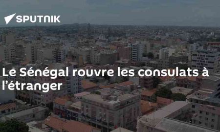 Le Sénégal rouvre ses consulats à l'étranger