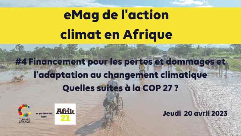 Les négociations sur la crise climatique reprennent sur le financement des « pertes et dommages » pour les pays d’Afrique